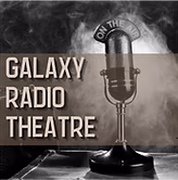 Galaxy Radio Theatre '25 poster